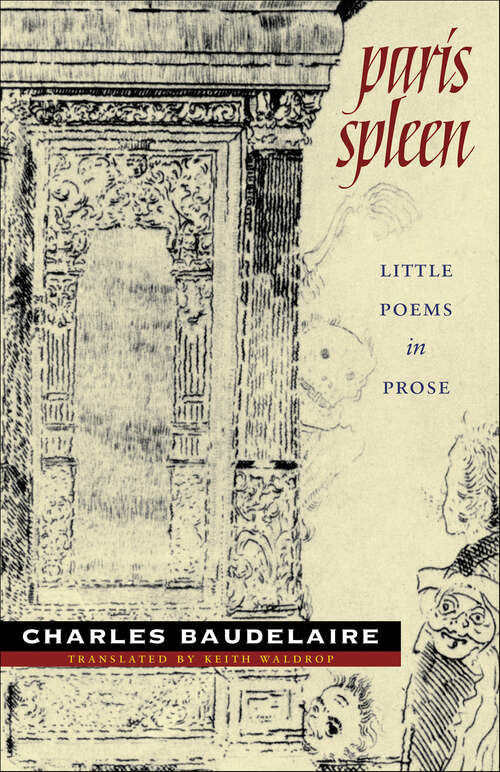 Book cover of Paris Spleen: Little Poems in Prose (Trans. from the French) (Wesleyan Poetry Series)