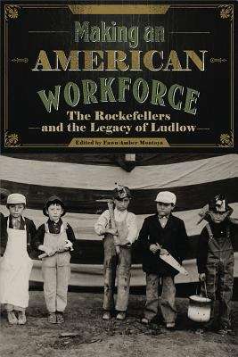 Book cover of Making an American Workforce