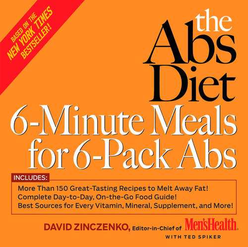 Book cover of The Abs Diet 6-Minute Meals for 6-Pack Abs: 101 Great Tasting Recipes For Every Occasion!