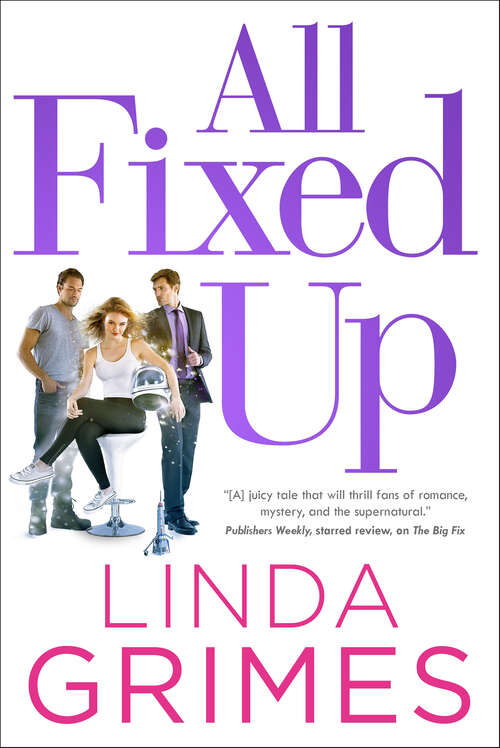 Book cover of All Fixed Up: A Novel (Ciel Halligan #4)