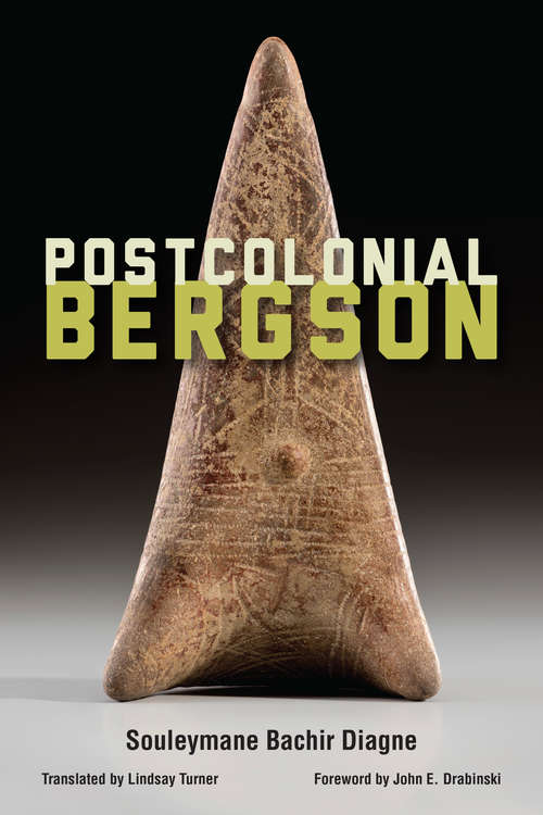 Book cover of Postcolonial Bergson