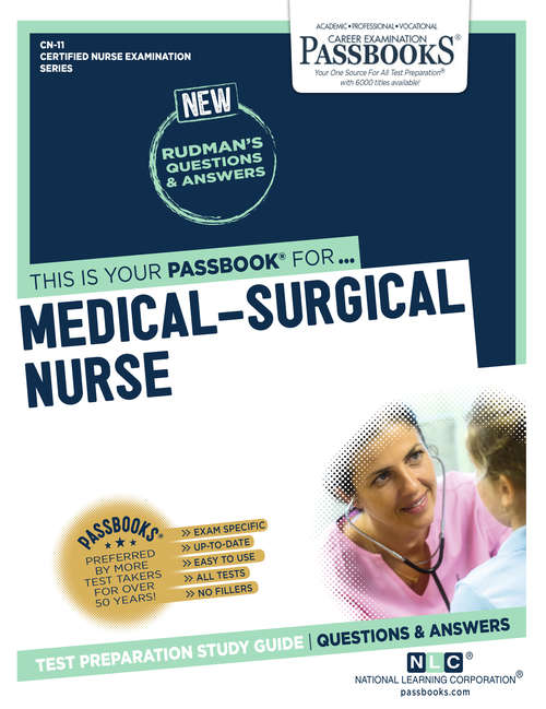 Book cover of MEDICAL-SURGICAL NURSE: Passbooks Study Guide (Certified Nurse Examination Series: Cpep-24)