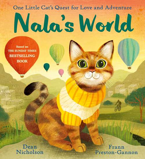 Book cover of Nala's World: One Little Cat's Quest for Love and Adventure