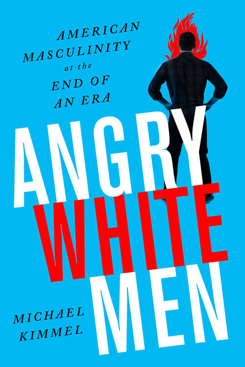 Book cover of Angry White Men