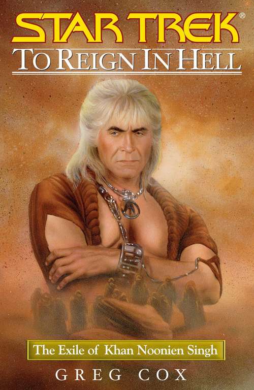 Book cover of To Reign in Hell: The Exile of Khan Noonien Singh (Star Trek)