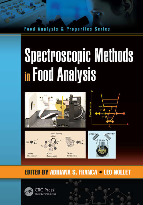 Spectroscopic Methods in Food Analysis (Food Analysis & Properties)