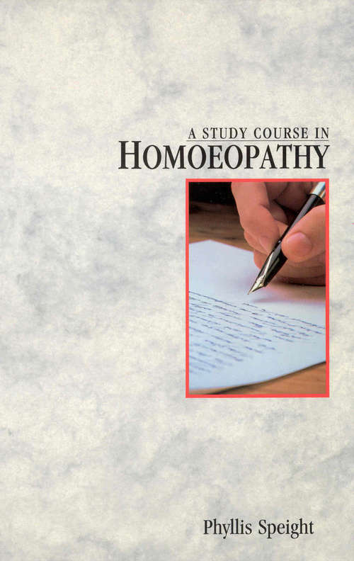 Book cover of A Study Course In Homoeopathy