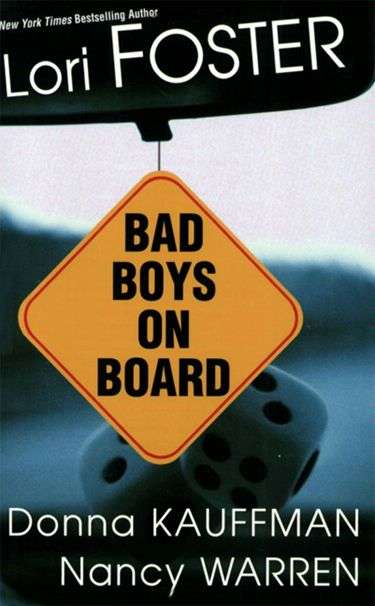 Bad Boys on Board
