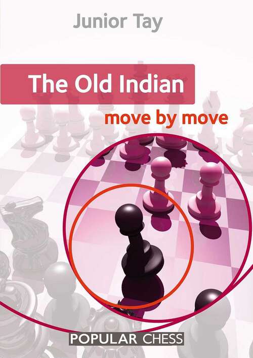 Book cover of The Old Indian: Move by Move