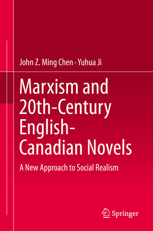 Marxism and 20th-Century English-Canadian Novels