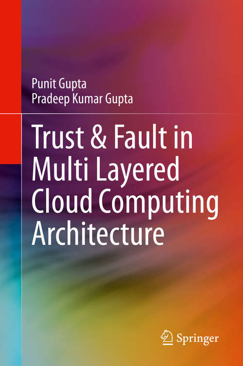 Trust & Fault in Multi Layered Cloud Computing Architecture