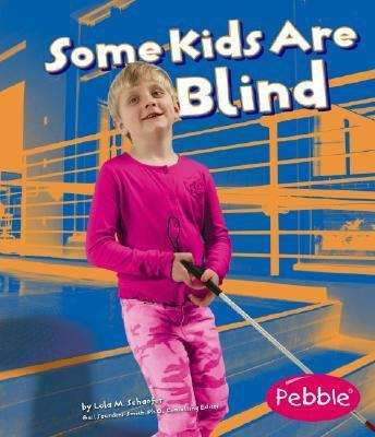 Book cover of Some Kids Are Blind