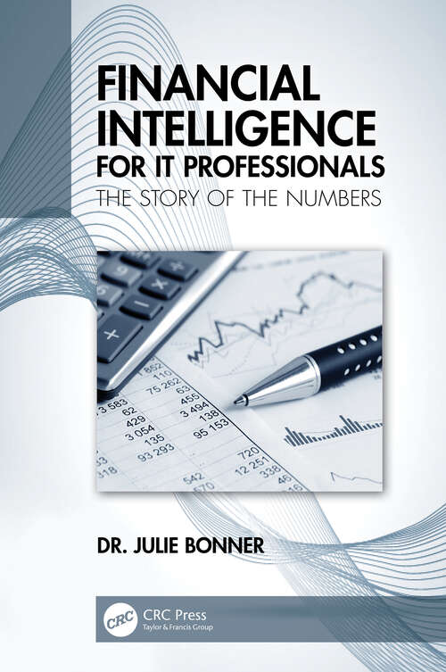 Book cover of Financial Intelligence for IT Professionals: The Story of the Numbers