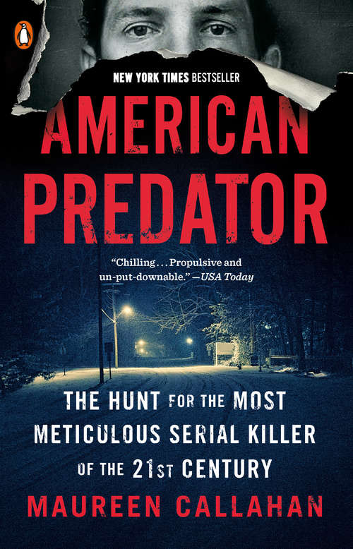 Book cover of American Predator: The Hunt for the Most Meticulous Serial Killer of the 21st Century