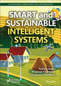 Smart and Sustainable Intelligent Systems (Sustainable Computing and Optimization)