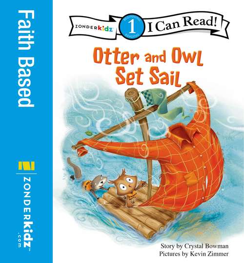 Book cover of Otter and Owl Set Sail: Level 1 (I Can read!: Level 1)