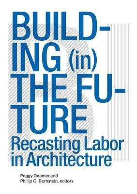 Book cover of Building (in) the Future