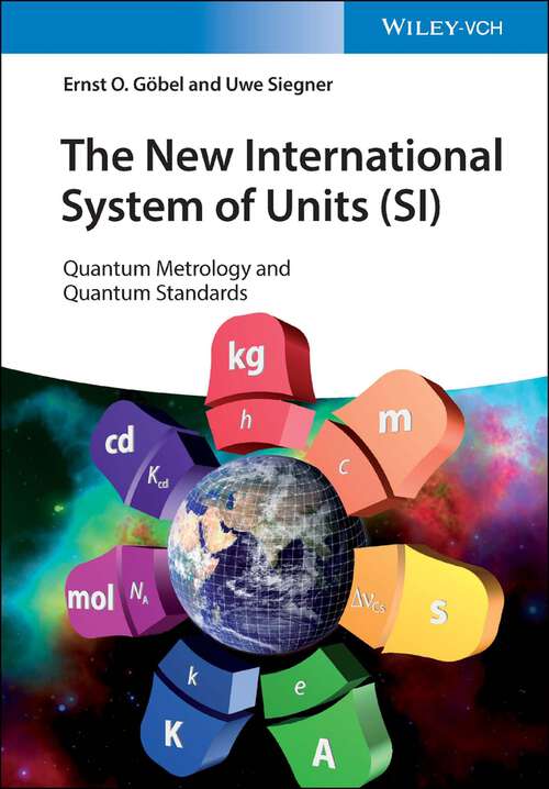 Book cover of The New International System of Units (SI): Quantum Metrology and Quantum Standards