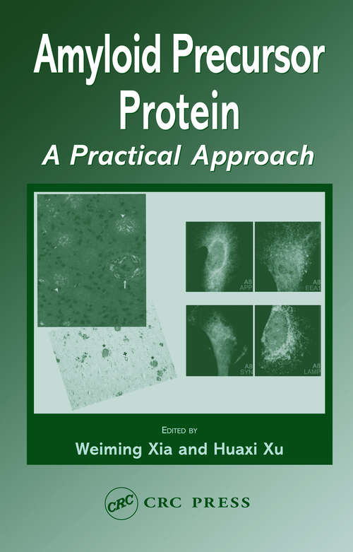 Book cover of Amyloid Precursor Protein: A Practical Approach