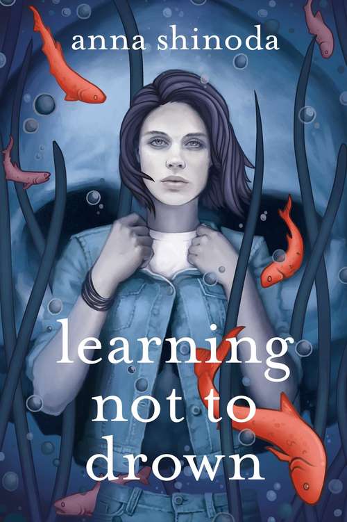 Book cover of Learning Not to Drown