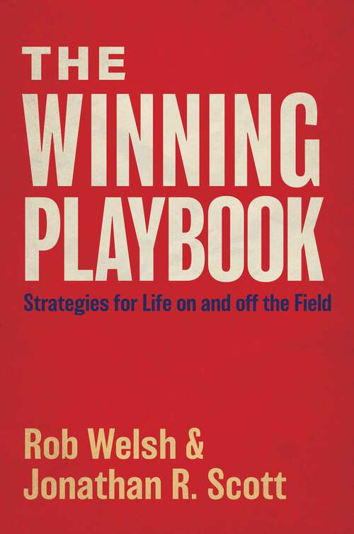 Book cover of The Winning Playbook: Strategies For Life On And Off The Field