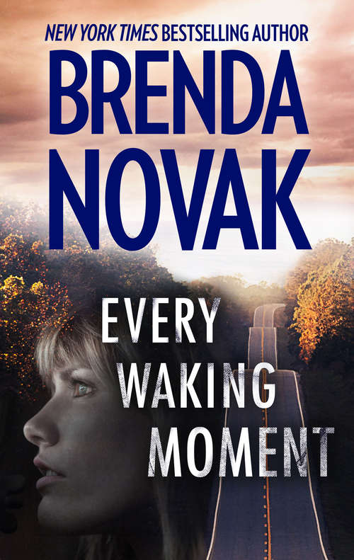 Book cover of Every Waking Moment: A Heart-Pounding High Stakes Novel of Romantic Suspense