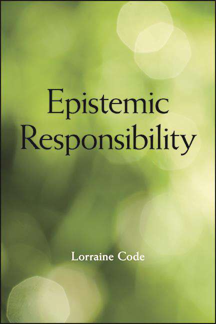Book cover of Epistemic Responsibility