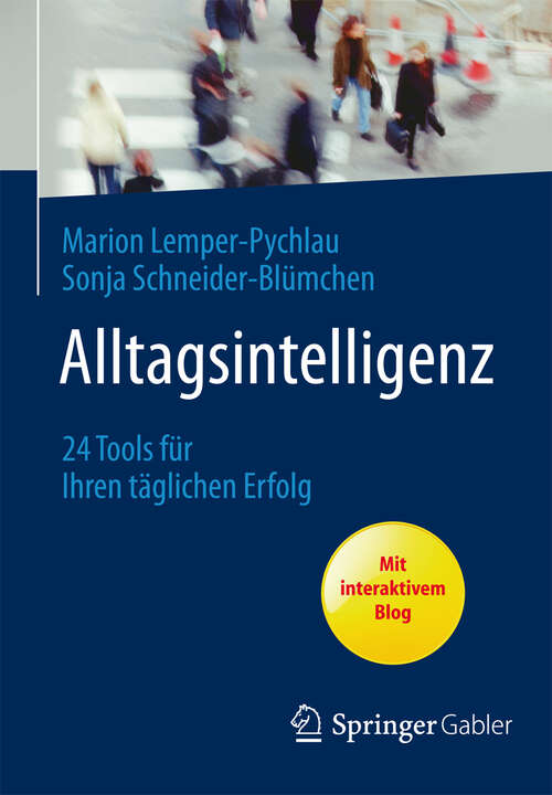 Book cover of Alltagsintelligenz: 24 Tools für Ihren täglichen Erfolg