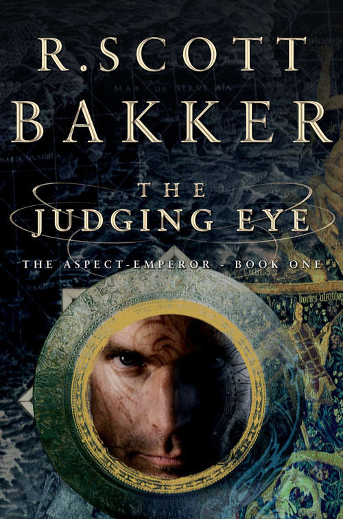 The Judging Eye: One (The Aspect-Emperor Trilogy)