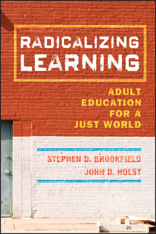 Book cover of Radicalizing Learning