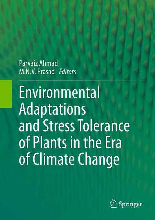Book cover of Environmental Adaptations and Stress Tolerance of Plants in the Era of Climate Change