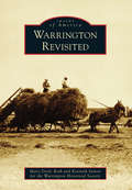 Warrington Revisited (Images of America)