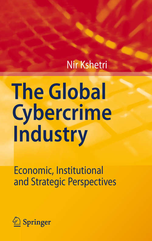 Book cover of The Global Cybercrime Industry