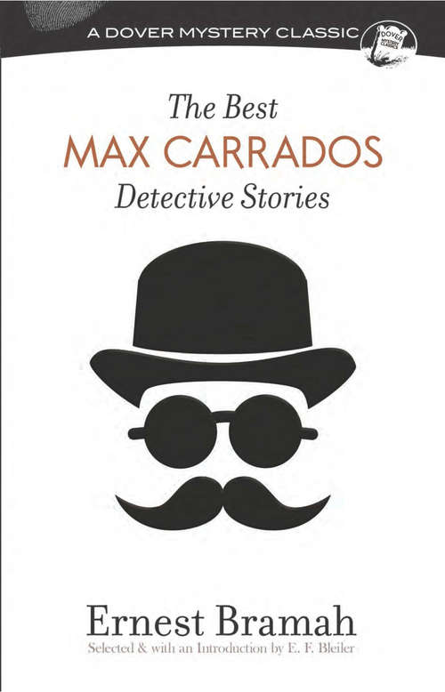 The Best Max Carrados Detective Stories