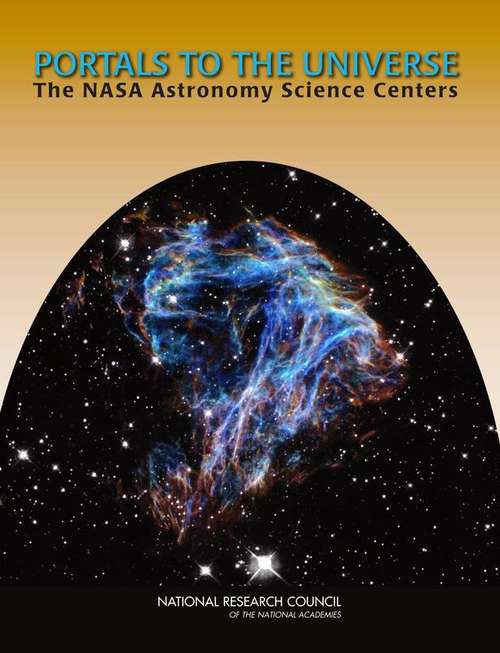 Book cover of PORTALS TO THE UNIVERSE: The NASA Astronomy Science Centers