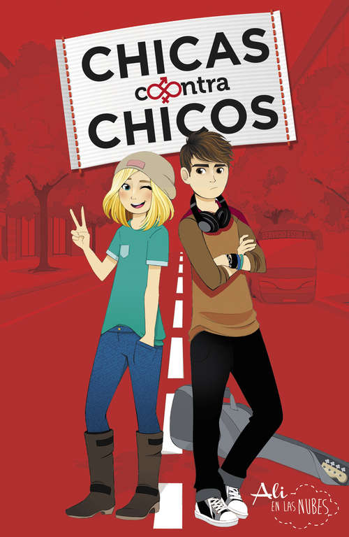 Book cover of Chicas contras chicos (Chicas contra Chicos: Volumen 1)