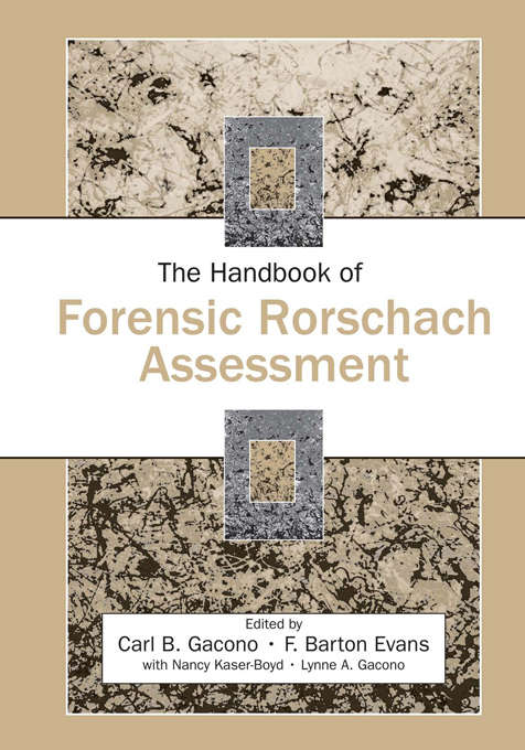 The Handbook of Forensic Rorschach Assessment (Personality And Clinical Psychology Ser.)