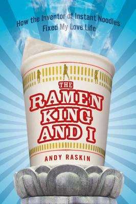 Book cover of The Ramen King and I