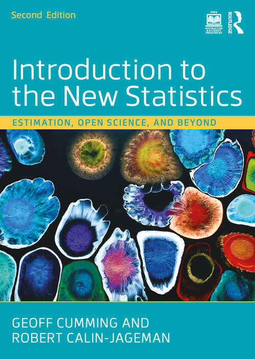 Book cover of Introduction to the New Statistics: Estimation, Open Science, and Beyond