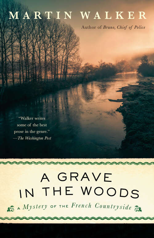 Book cover of A Grave in the Woods: A Bruno, Chief of Police Novel (Bruno, Chief of Police Series #17)