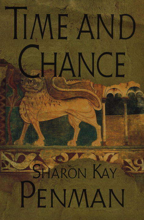 Book cover of Time and Chance (2) (The Henry II Trilogy #2)