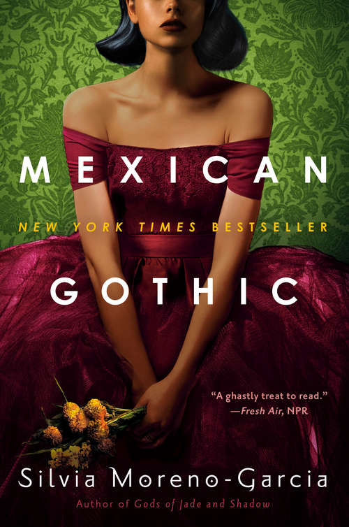 Book cover of Mexican Gothic