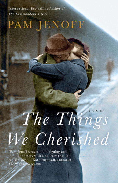 The Things We Cherished: A Novel