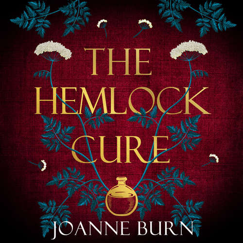Book cover of The Hemlock Cure: "A beautifully written story of the women of Eyam" Jennifer Saint, author of ARIADNE