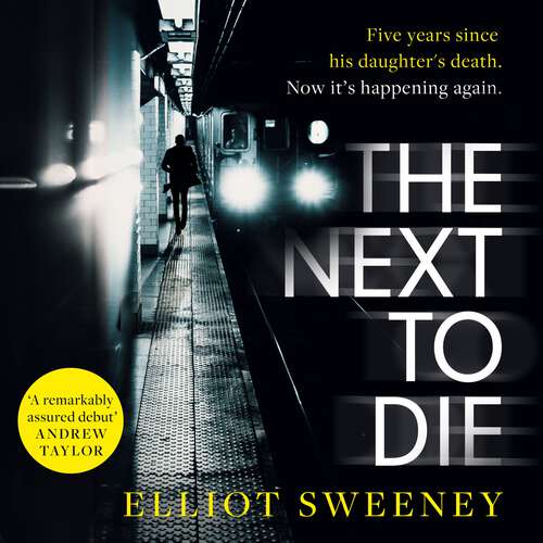 Book cover of The Next to Die: the must-read thriller in a gripping new series (A Dylan Kasper Thriller)