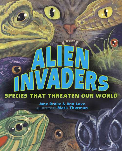 Book cover of Alien Invaders: Species That Threaten Our World