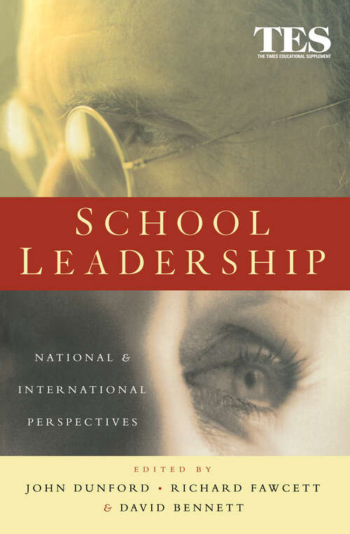 School Leadership: National and International Perspectives (School Leadership And Management Ser.)