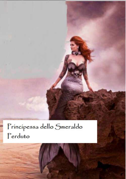 Book cover of Principessa dello Smeraldo Perduto