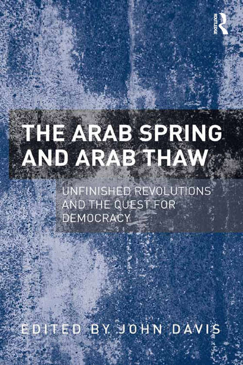 The Arab Spring and Arab Thaw