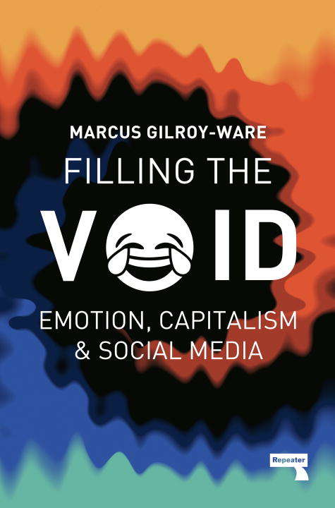 Book cover of Filling the Void: Social Media and The Continuation of Capitalism